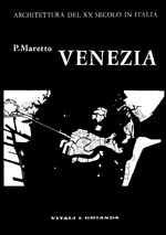MARETTO Venezia - Architettura del XX secolo in Italia